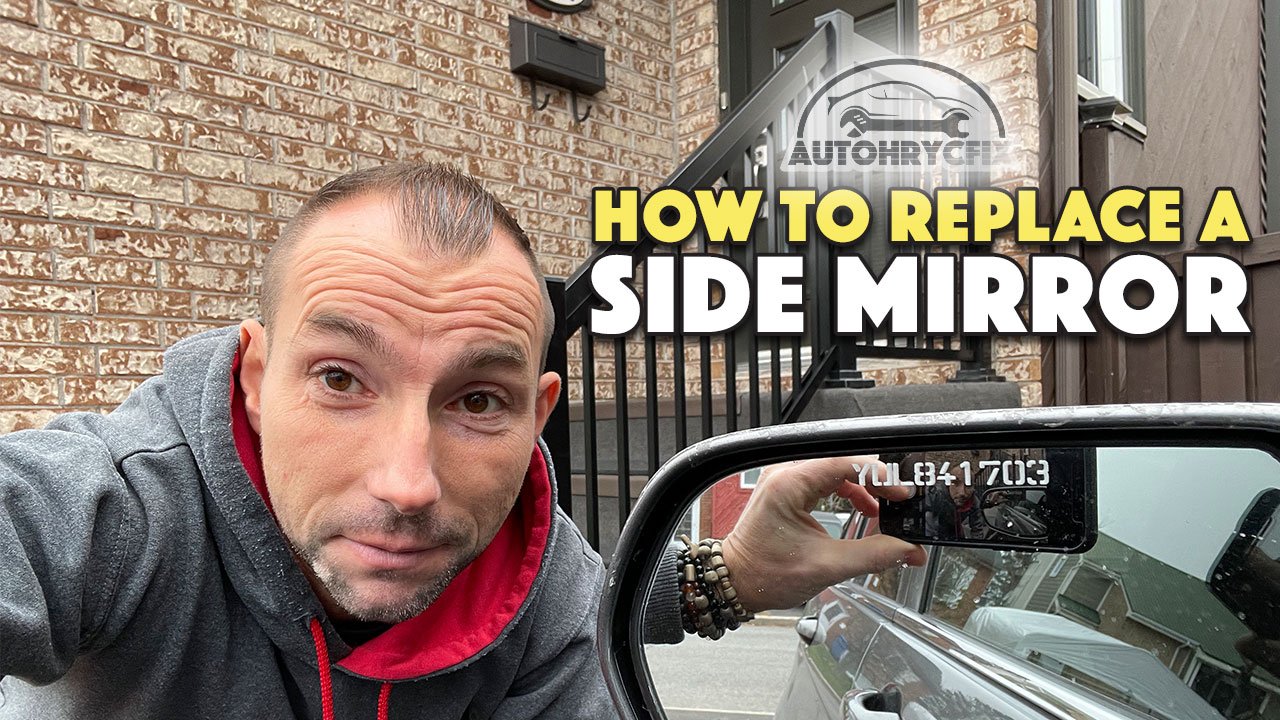 AUTOHRYCFIX replace a side mirror