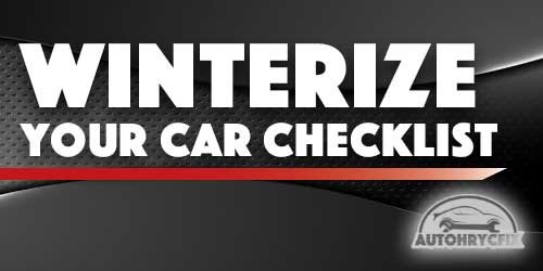 AUTOHRYCFIX Winterize your Car Checklist