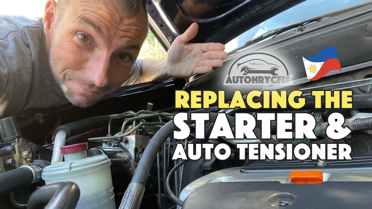 AutoHrycFix Videos Philippines Replacing starter & Auto tensioner Honda CRV 2003