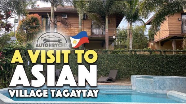 AutoHrycFix Videos Philippines Tagaytay - Asian Village Tagaytay